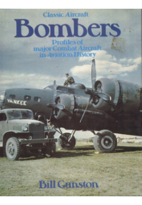 Classic Aircraft Bombers Profiles of major Combat Aircraft in Aviation History