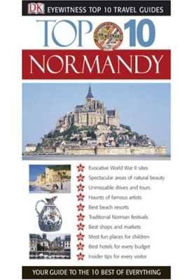 Top 10 Normandy (Eyewitness Top 10 Travel Guides)