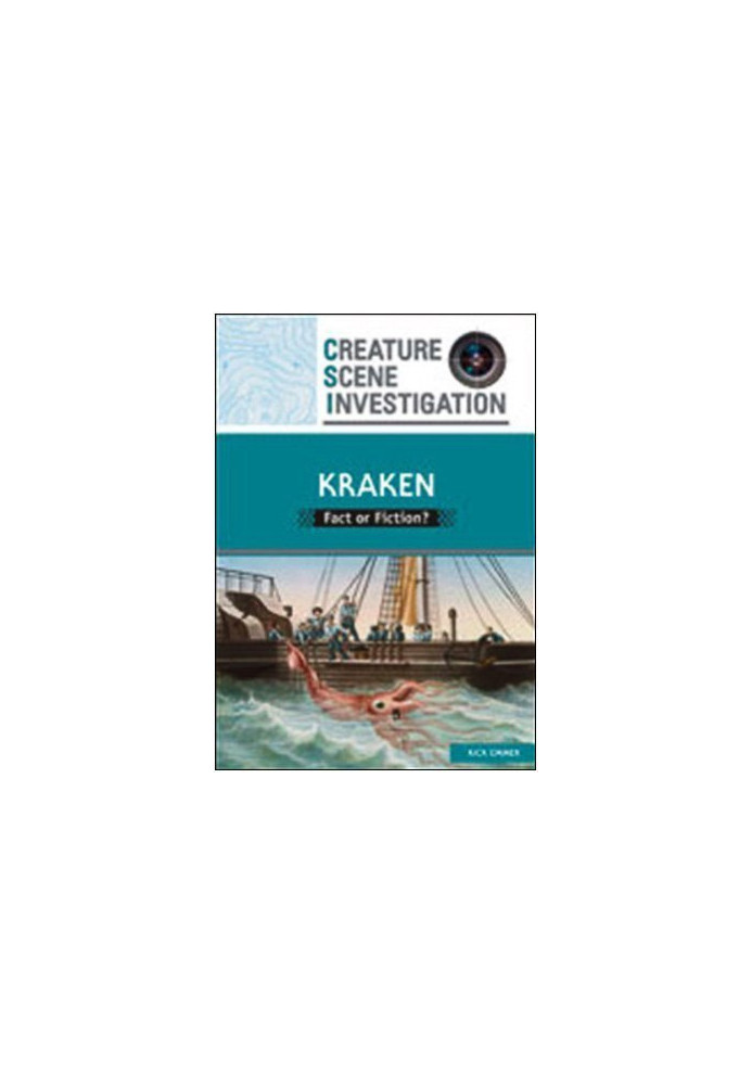 Kraken: Fact or Fiction? (Creature Scene Investigation)
