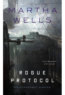 Rogue Protocol (Murderbot 3)