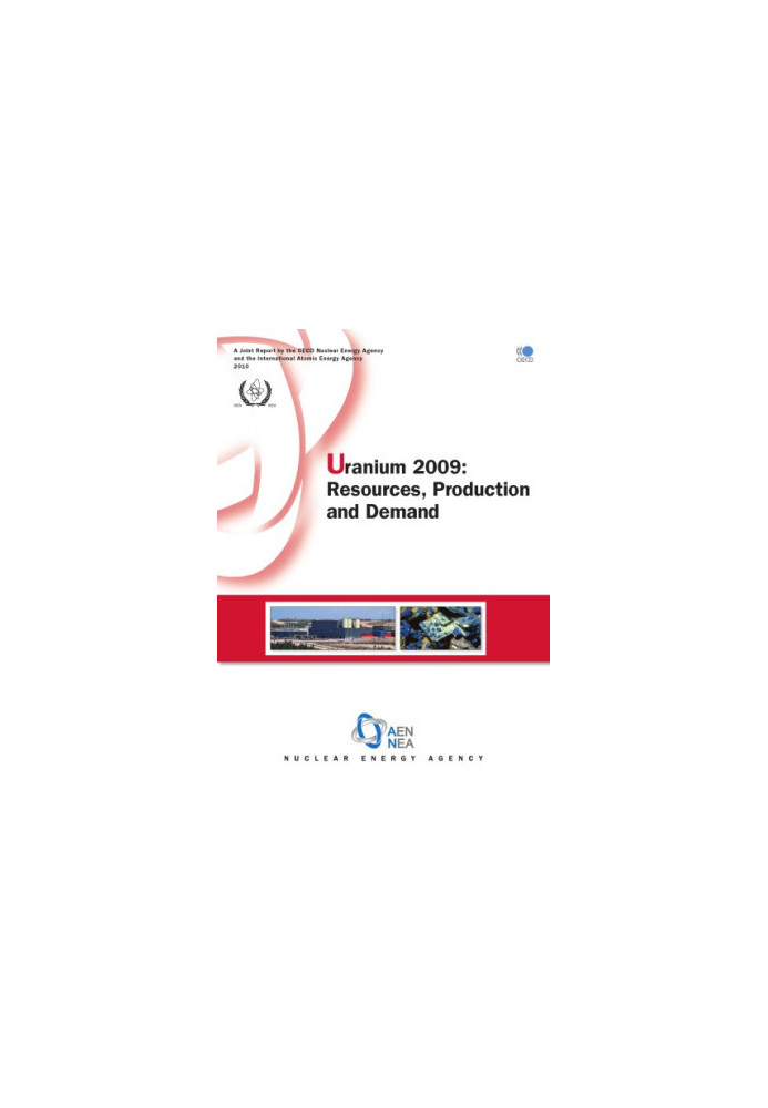 Uranium 2009 - Resources, Production and Demand