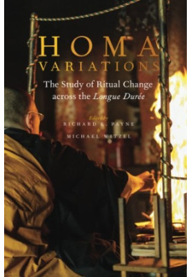 Homa variations : the study of ritual change across the longue durée