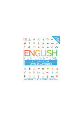 English for Everyone Course Book Level 4 Advanced: A Complete Self-Study Programme