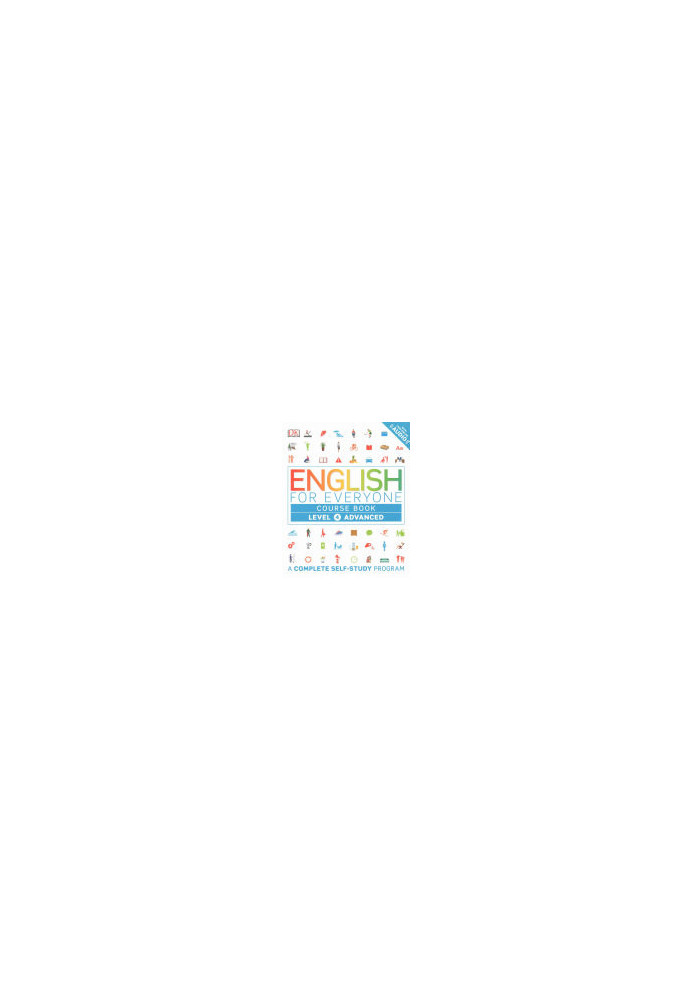 English for Everyone Course Book Level 4 Advanced: A Complete Self-Study Programme