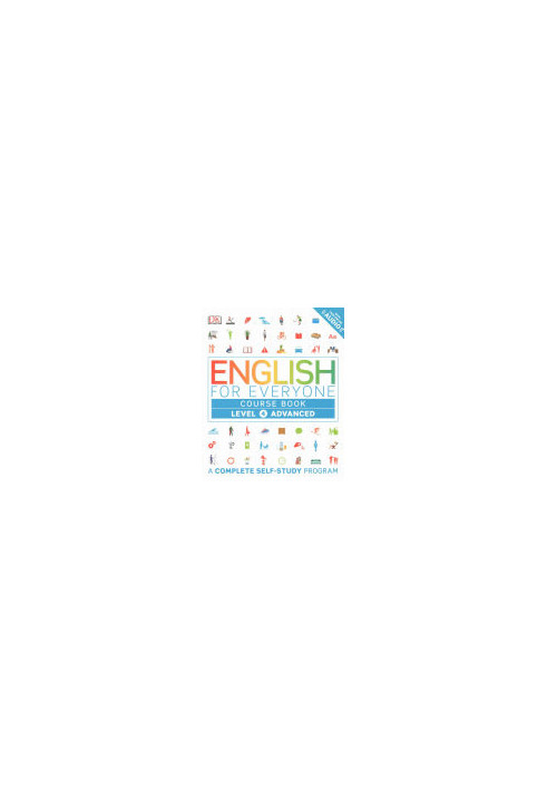 English for Everyone Course Book Level 4 Advanced: A Complete Self-Study Programme