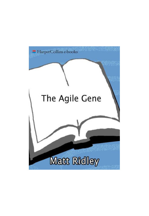 The Agile Gene: How Nature Turns on Nurture