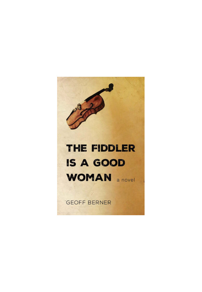 The Fiddler Is a Good Woman