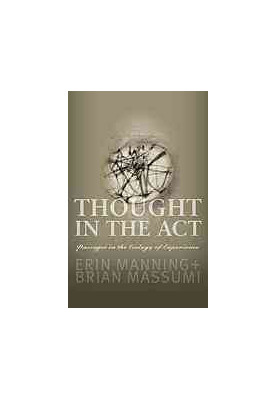 Thought in the Act : Passages in the Ecology of Experience