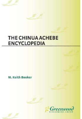 The Chinua Achebe Encyclopedia