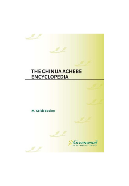 The Chinua Achebe Encyclopedia