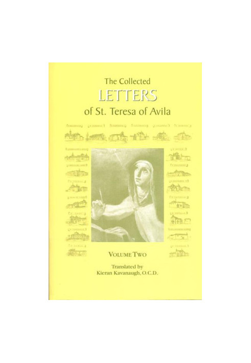 The Collected Letters of St. Teresa of Avila, Vol. 1