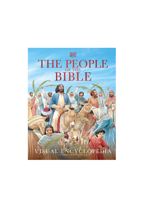 The People of the Bible Visual Encyclopedia