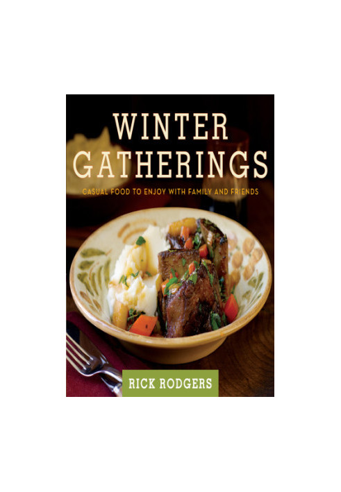 Winter Gatherings: Casual Food to Enjoy with Family and Friends