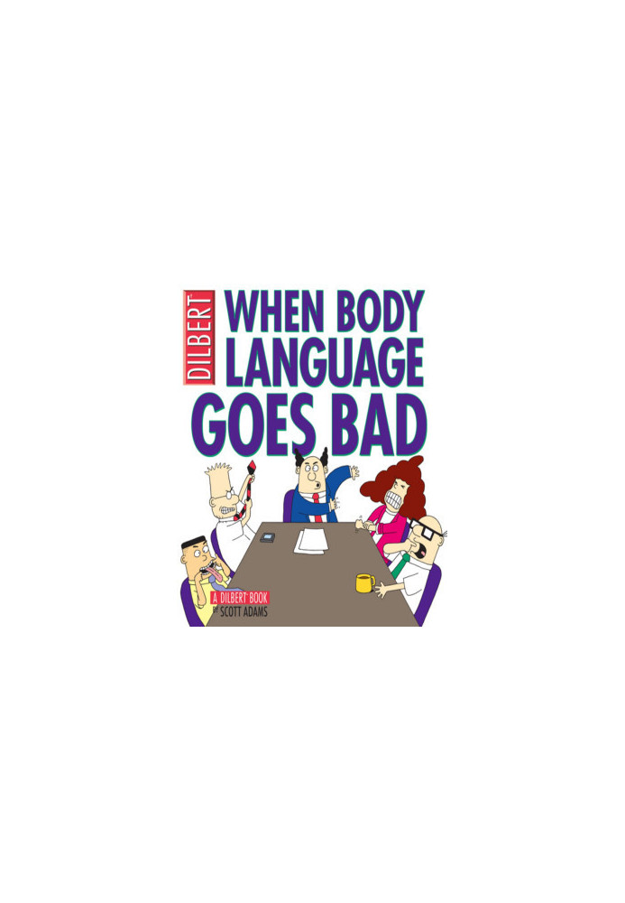 When Body Language Goes Bad