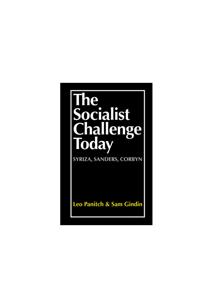 The Socialist Challenge Today