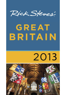 Rick Steves' Great Britain 2013