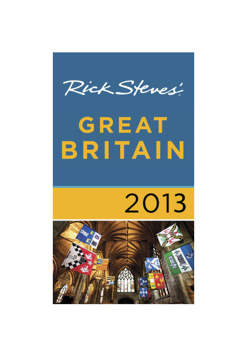 Rick Steves' Great Britain 2013
