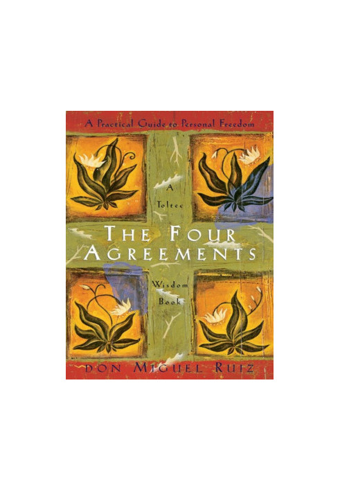 The four agreements: a practical guide to personal freedom - PDFDrive.com