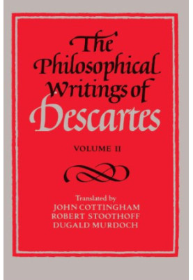 The Philosophical Writings of Descartes: Volume 2