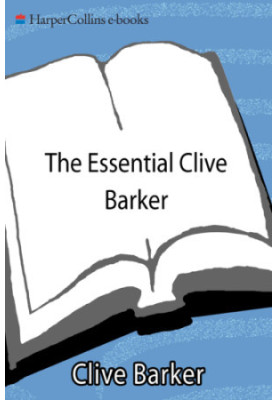 The Essential Clive Barker