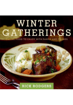 Winter Gatherings: Casual Food to Enjoy with Family and Friends