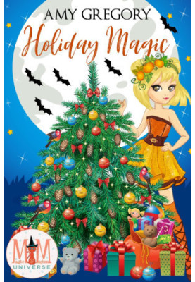 Holiday Magic (Holidays in Assjacket 1)(Magic and Mayhem Universe)