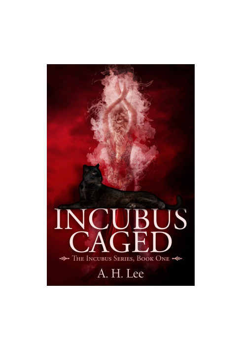 [The Incubus 01] • Incubus Caged