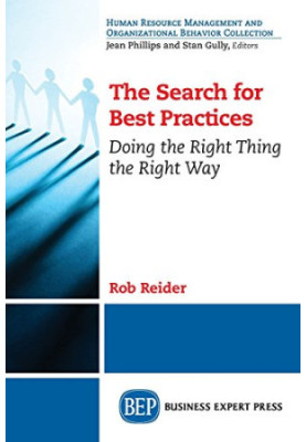 The search for best practices : doing the right thing the right way