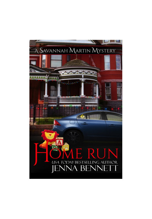 [A Savannah Martin Mystery 15.50] • Home Run