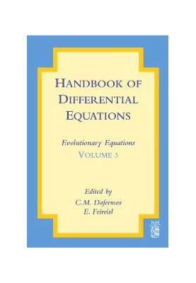 Handbook of Differential Equations: Evolutionary Equations Volume 3