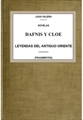 Daphnis and Chloe; legends of the ancient East (fragments)