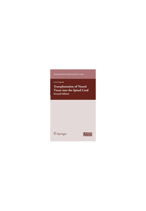 Transplantation of Neural Tissue into the Spinal Cord