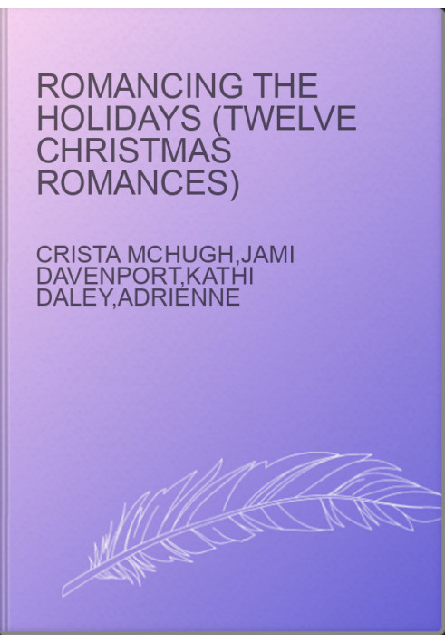 Romancing the Holidays (Twelve Christmas Romances)