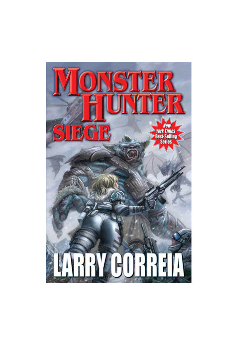 Monster Hunter Siege (Monster Hunters International Book 6)