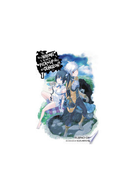 Is It Wrong to Try to Pick Up Girls in a Dungeon?, Vol. 1 (light novel)