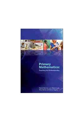 Primary mathematics : teaching for understanding