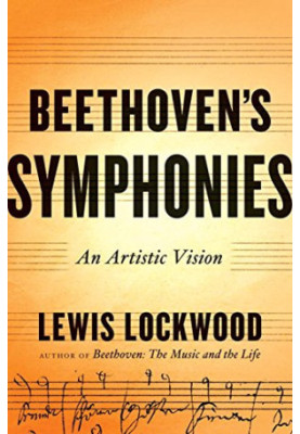 Beethoven’s symphonies : an artistic vision