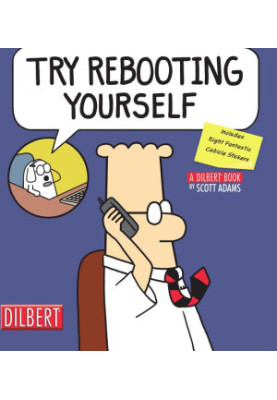 Try Rebooting Yourself_A Dilbert Book