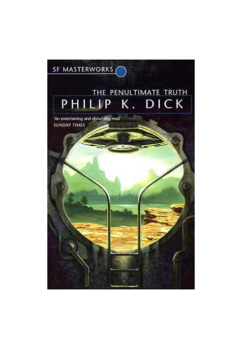 The Penultimate Truth