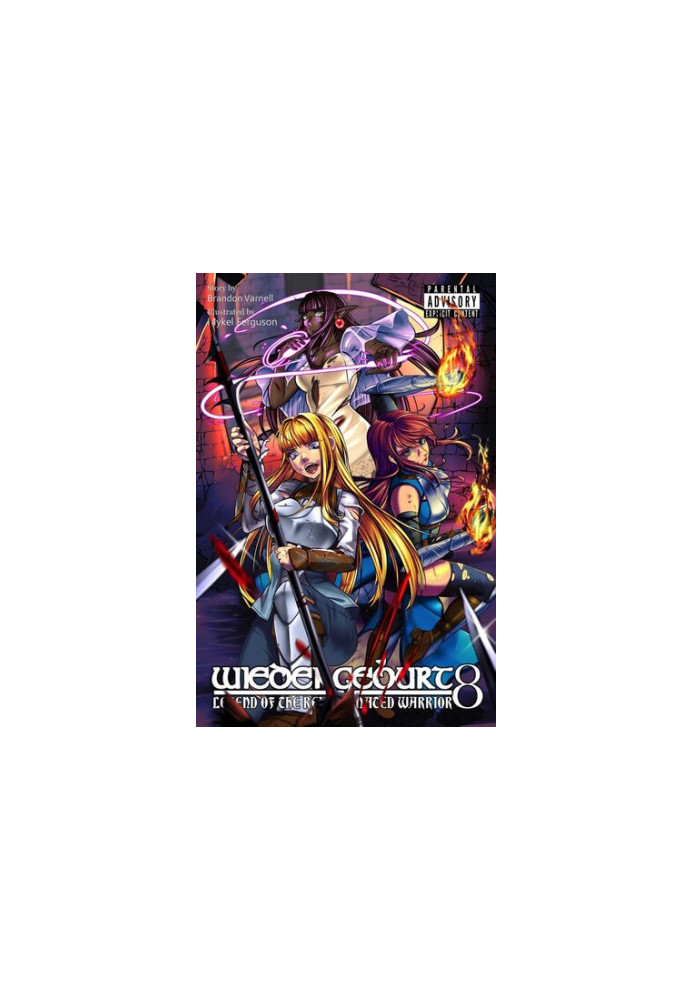 WIEDERGEBURT: Legend of the Reincarnated Warrior: Volume 8