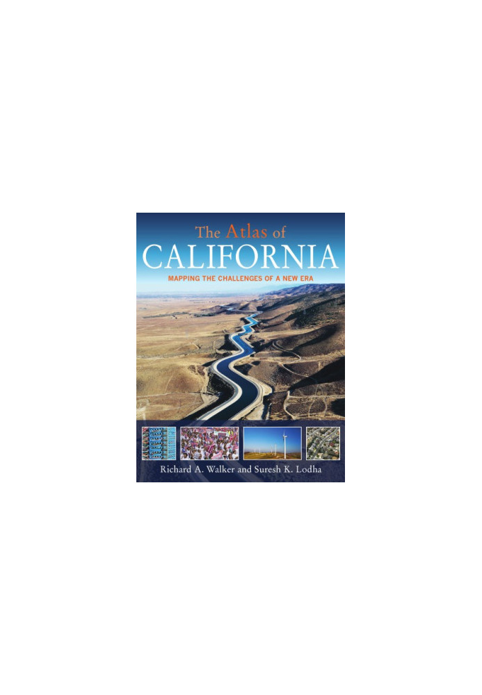 The Atlas of California: Mapping the Challenge of a New Era