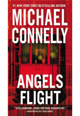 Angels Flight (Harry Bosch, 06 Harry Bosch Universe, 08)