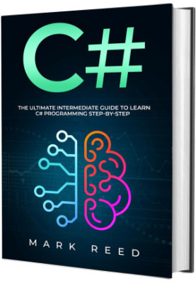 C: The Ultimate Intermediate Guide To Learn C Programming Step By Step