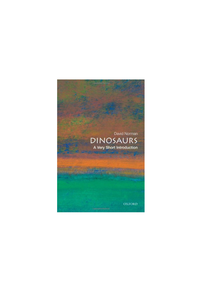 Dinosaurs: a very short introduction