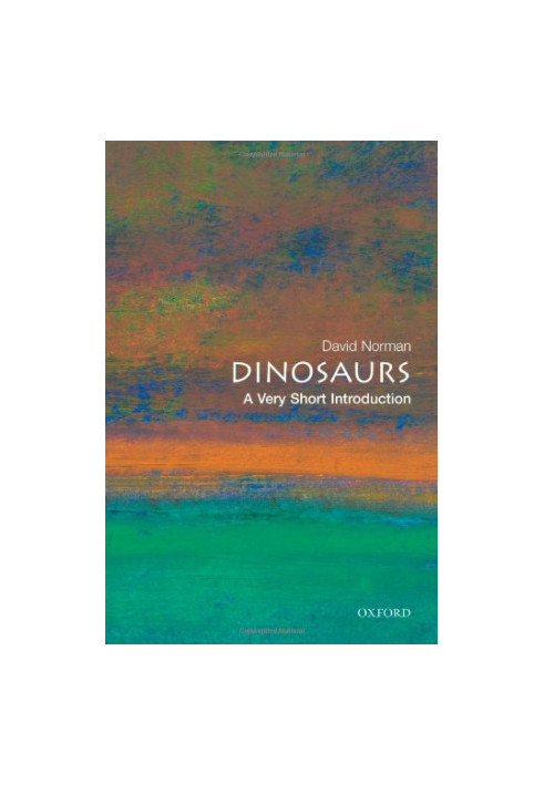 Dinosaurs: a very short introduction