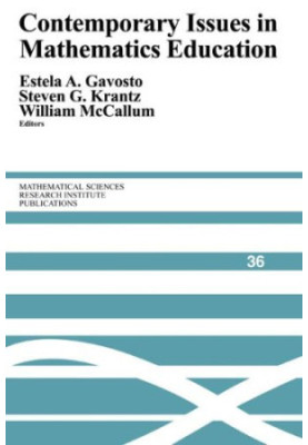 Contemporary Issues in Mathematics Education: Proceedings of a Conference at MSRI, December, 1996