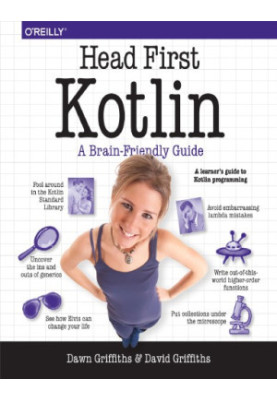Head first Kotlin: a brain-friendly guide