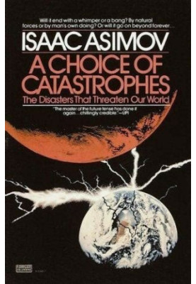 A Choice of Catastrophes