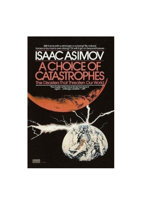 A Choice of Catastrophes