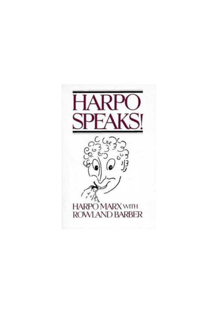 Harpo Speaks!